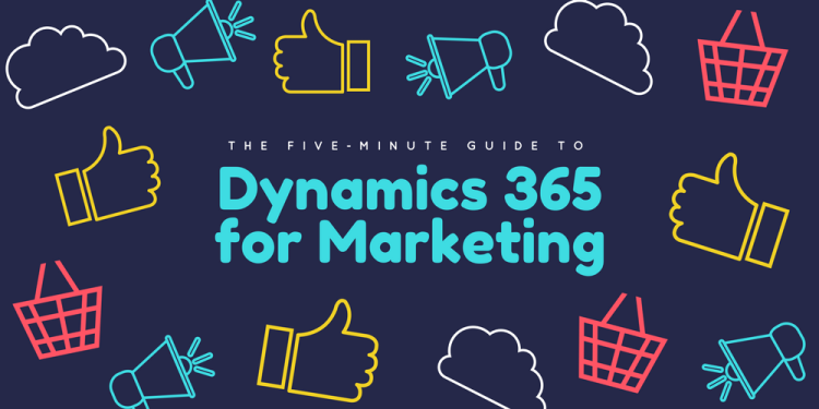 Dynamics 365 for Marketing
