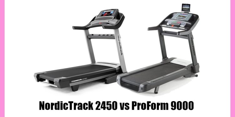 Proform Vs NordicTrack Treadmills
