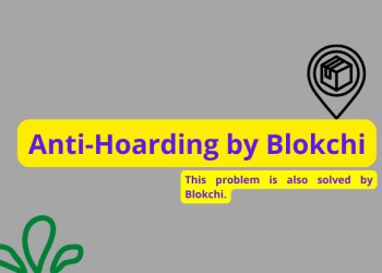 Anti hoarding by Blokchi,